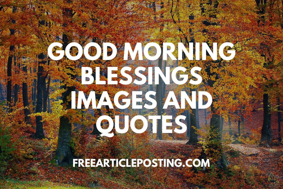 Good Morning Blessings Images And Quotes
