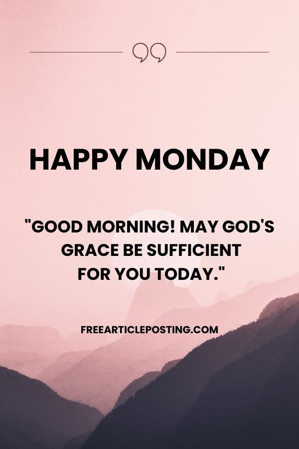 Blessed Monday morning
