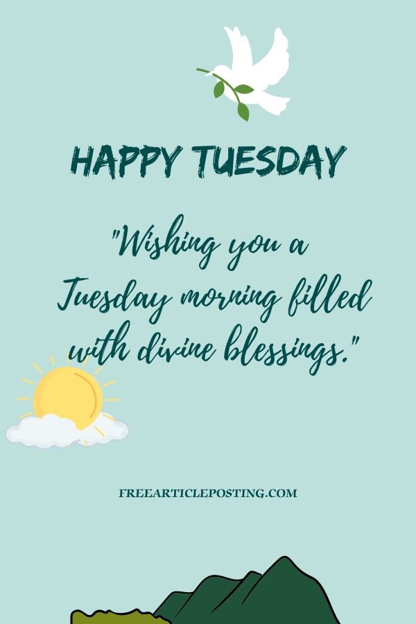 Free Tuesday morning blessings