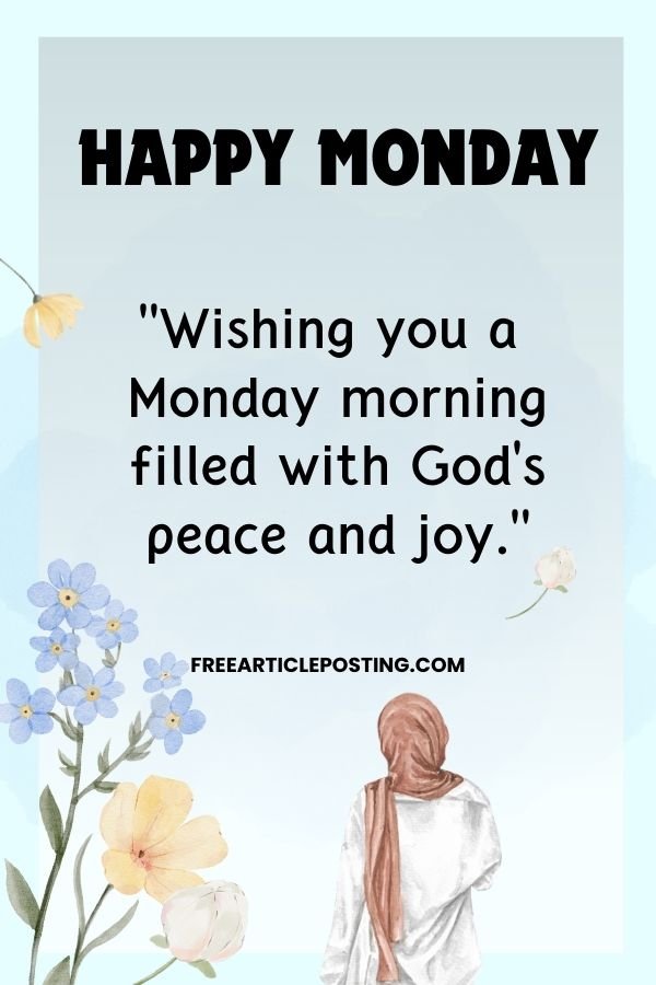 Good morning Monday new week blessings images and quotes