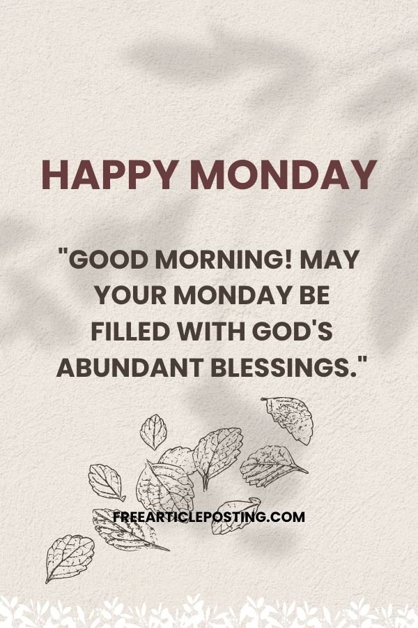 Good morning have a blessed Monday