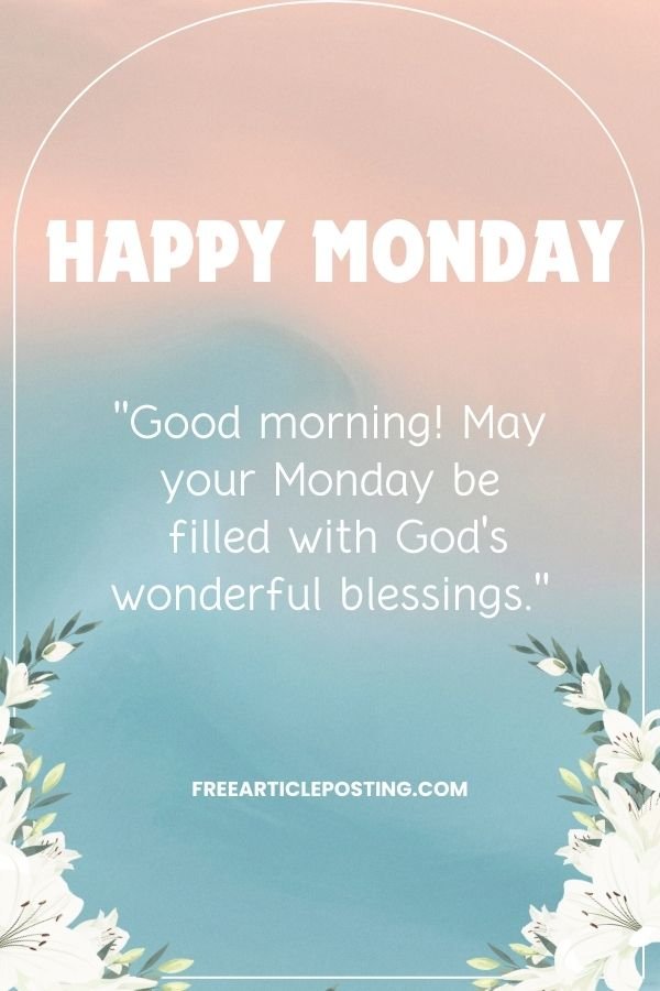 Happy Monday and blessed week