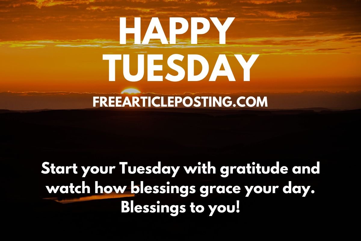 Tuesday Morning Blessings Quotes For Friends