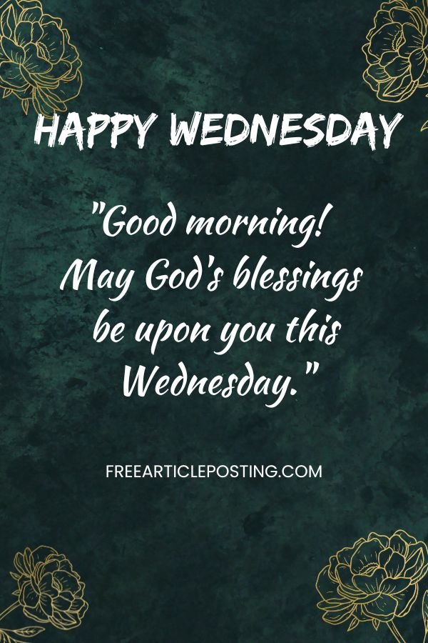 Wednesday morning blessings family and friends