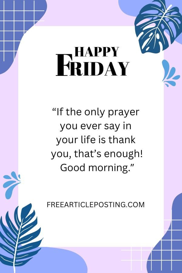 Good morning Friday blessings quotes and images