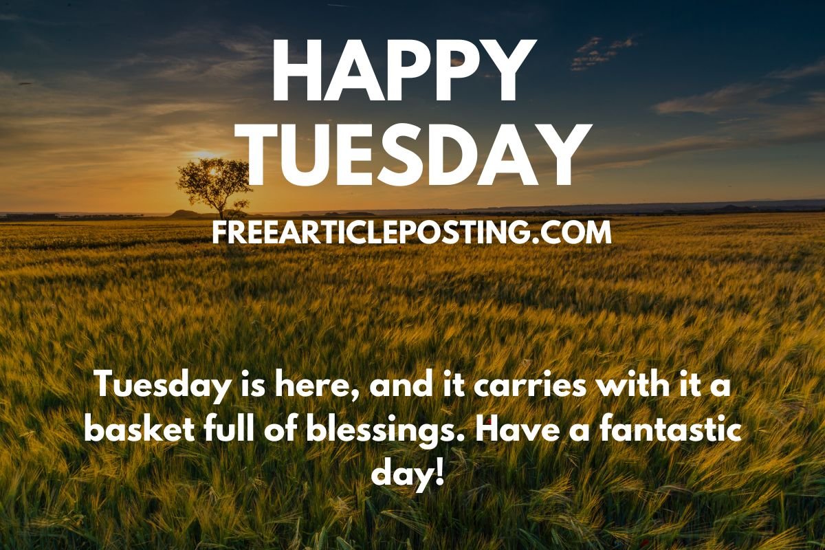 Happy Tuesday Blessings