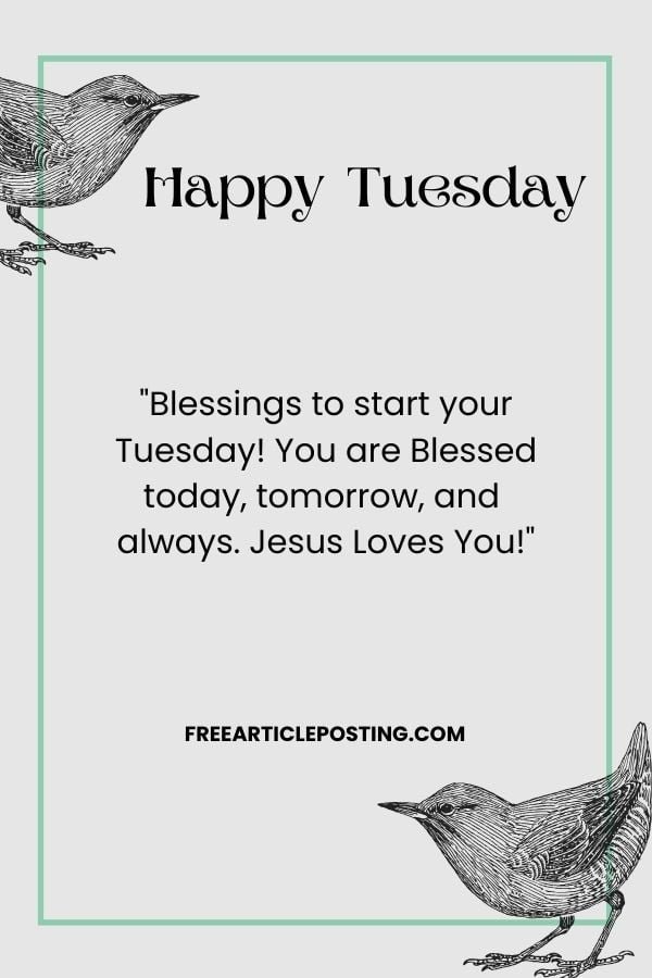 Tuesday morning greetings and blessings images and quotes